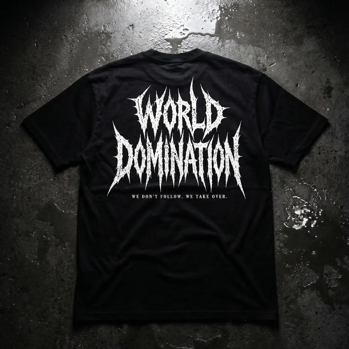 WORLD DOMINATION T-SHIRT